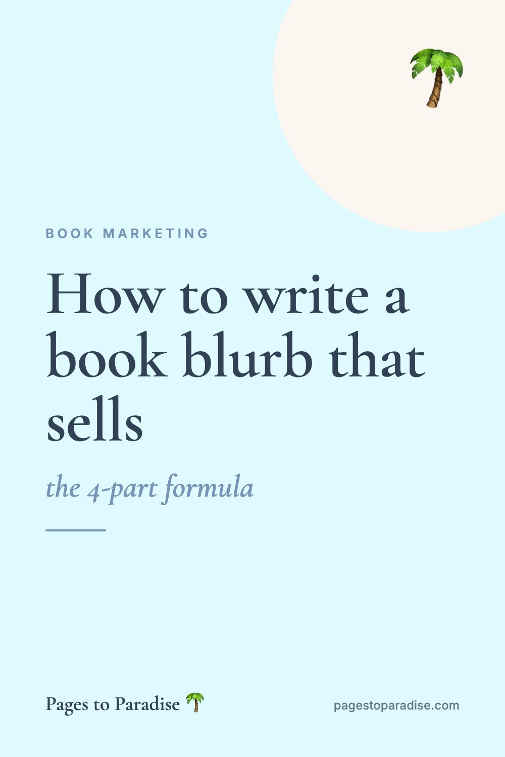 How to write a book blurb that sells: the 4-part formula