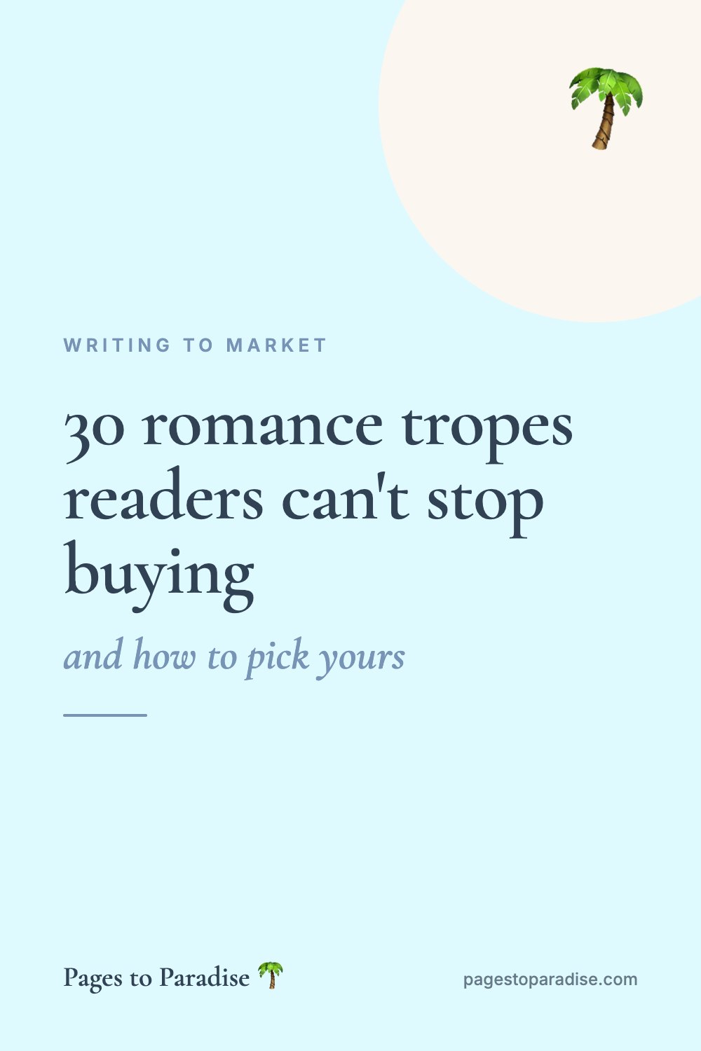 30 romance tropes readers can't stop buying (and how to pick yours)